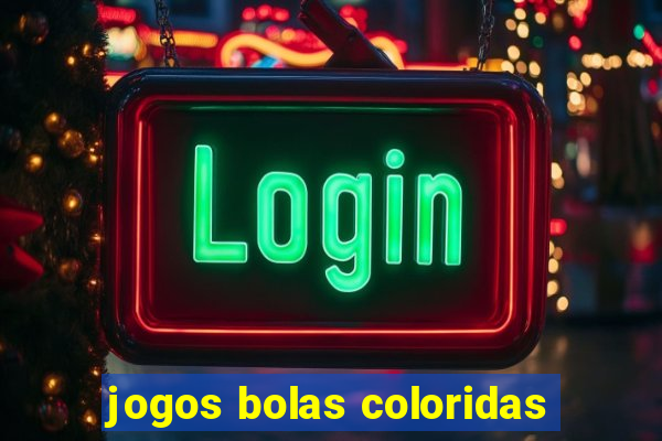 jogos bolas coloridas